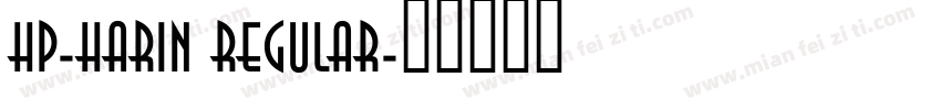 HP-Harin Regular字体转换